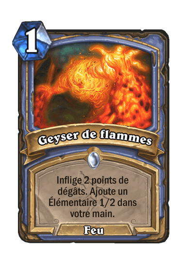 Geyser de flammes (Fondamental)