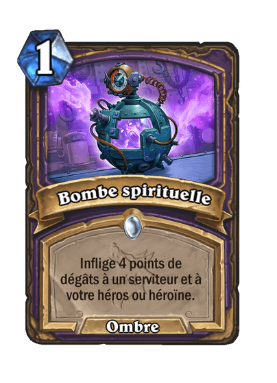 Bombe spirituelle (Fondamental)