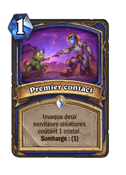 Premier contact