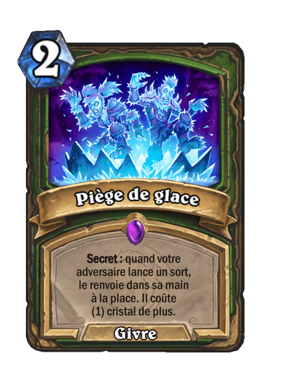 Piège de glace (Fondamental)