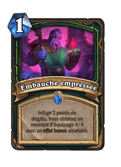 Embauche empressée