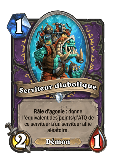 Serviteur diabolique (Fondamental)