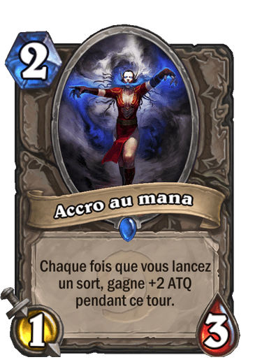 Accro au mana (Héritage)