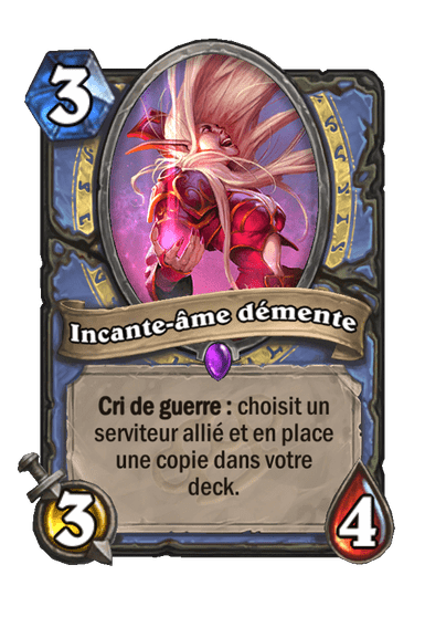 Incante-âme démente