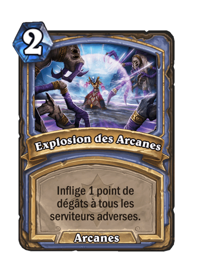 Explosion des Arcanes (Héritage)