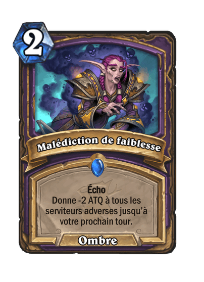 Malédiction de faiblesse