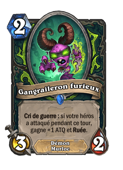 Gangraileron furieux