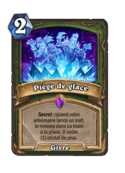 Piège de glace