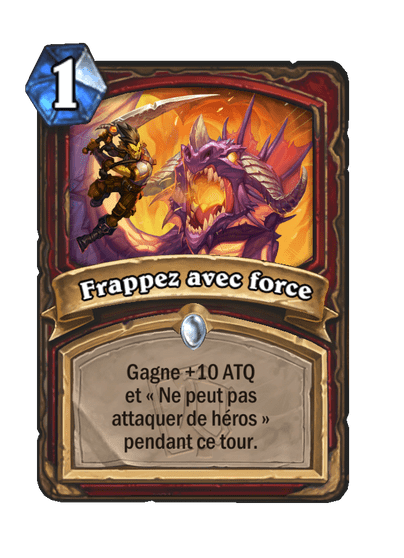 Frappez avec force