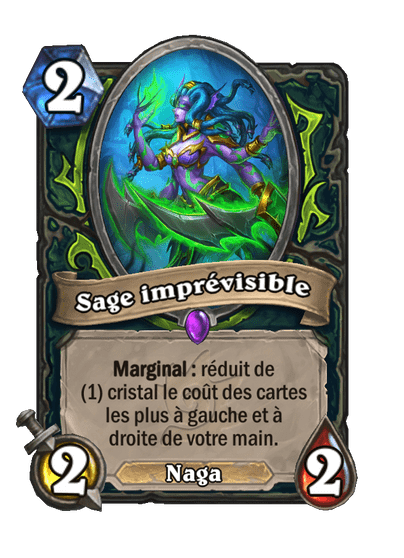 Sage imprévisible