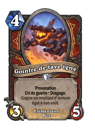 Goinfre de lave igné