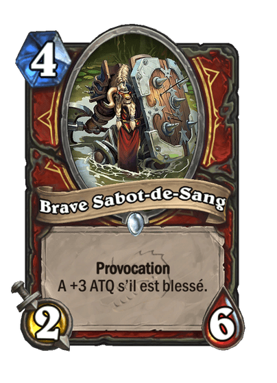 Brave Sabot-de-Sang (Fondamental)