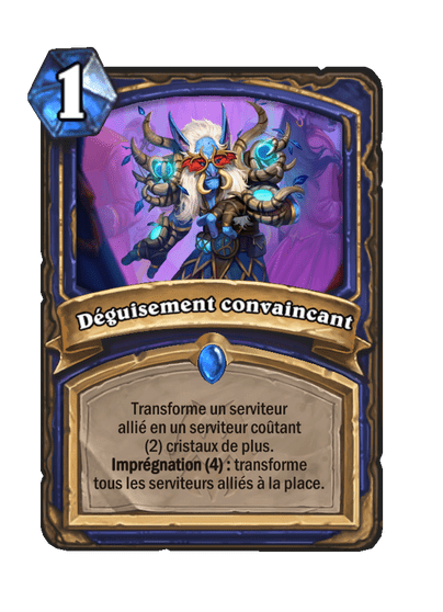 Déguisement convaincant