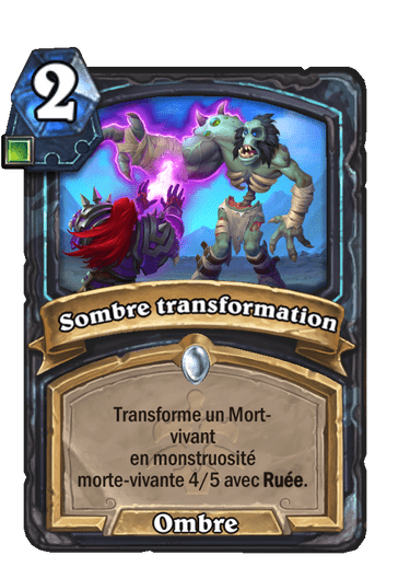 Sombre transformation