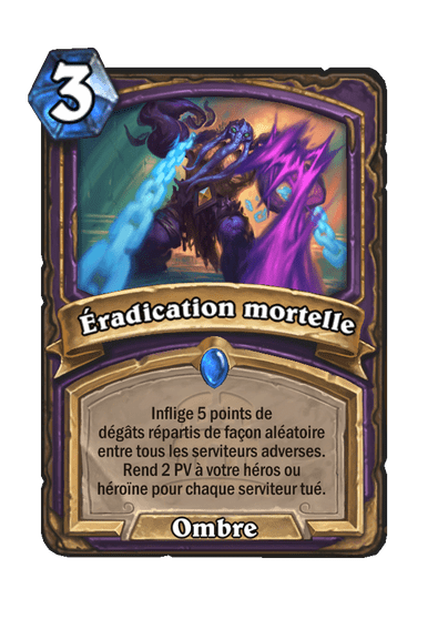 Éradication mortelle